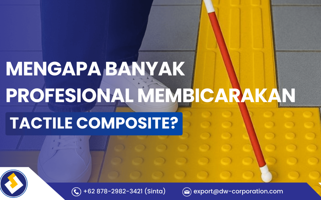 Rahasia di Balik Tactile Composite: Mengapa Banyak Profesional Membicarakannya?