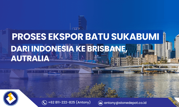 proses-ekspor-batu-sukabumi-ke-brisbane-australia