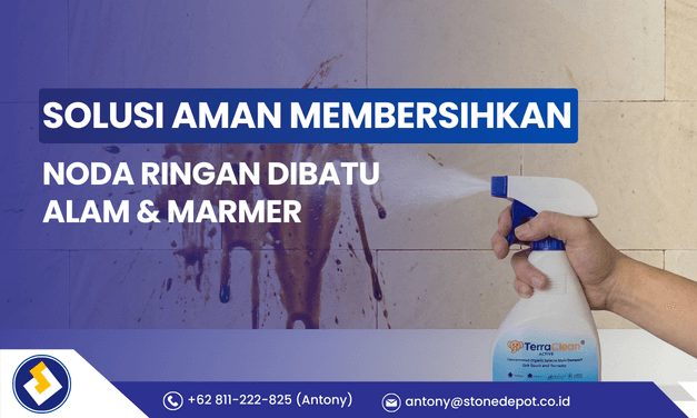 solusi-aman-membersihkan-noda-ringan-di-batu-alam-dan-marmer-1