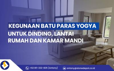Kegunaan Batu Paras Yogya untuk dinding, lantai rumah dan kamar mandi
