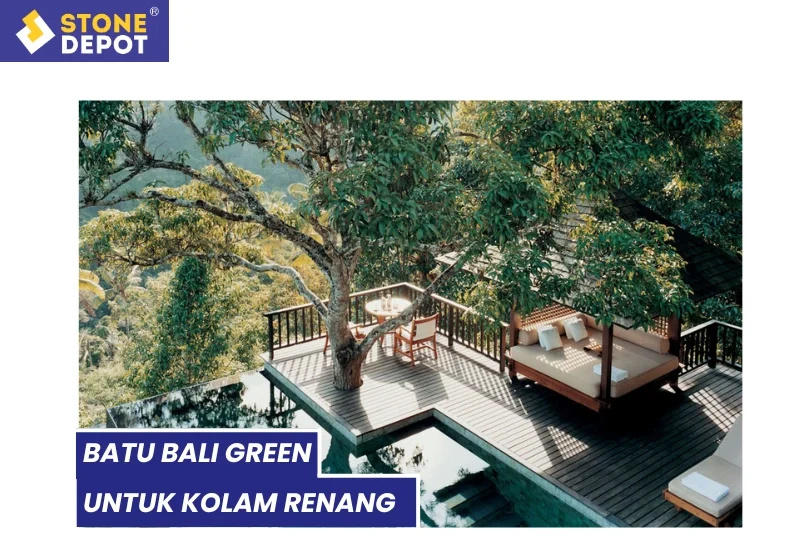 Batu Bali Green untuk Kolam Renang - 4